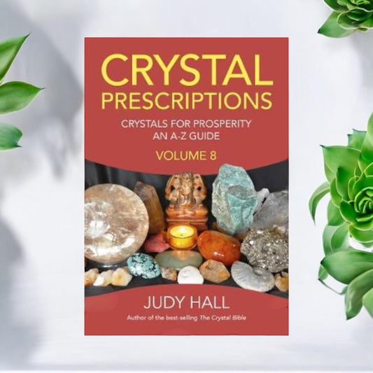 Crystal Prescriptions Volume 8
