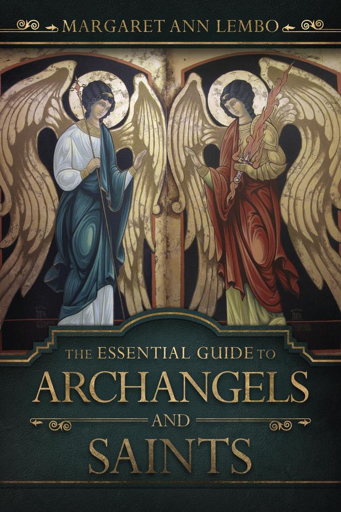 ESSENTIAL GUIDE TO ARCHANGELS AND SAINTS, THE