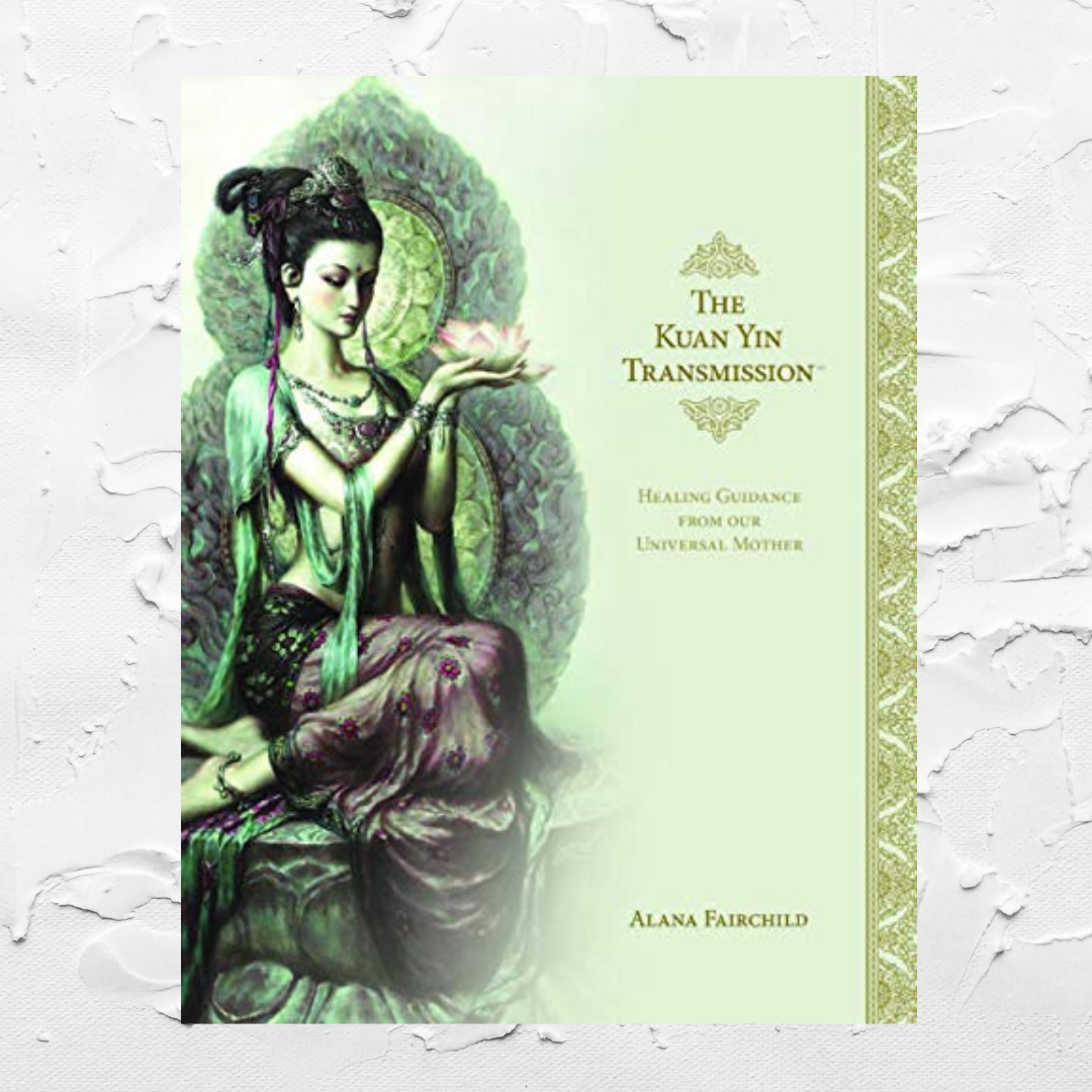 KUAN YIN TRANSMISSION, THE