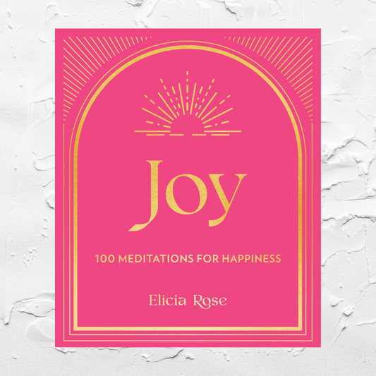 Joy: 100 Affirmations for Happiness: Volume 1