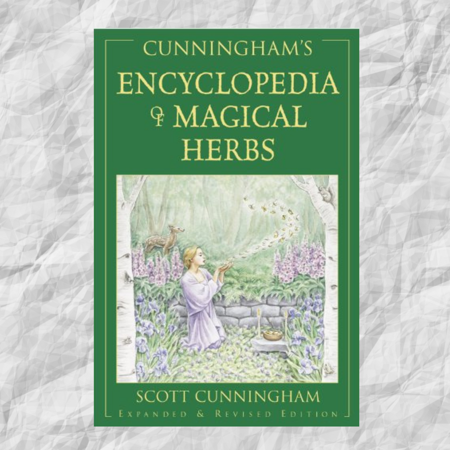 CUNNINGHAM’S ENCYCLOPEDIA MAGICAL HERBS