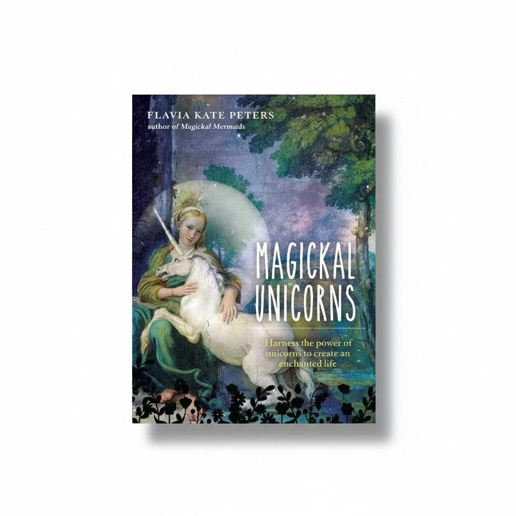 Magickal Unicorns Book by Flavia Kate Peters