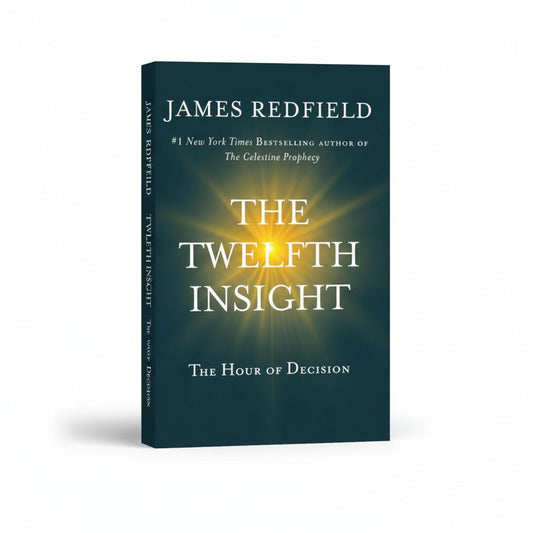 Twelfth Insight, The: The Hour of Decision