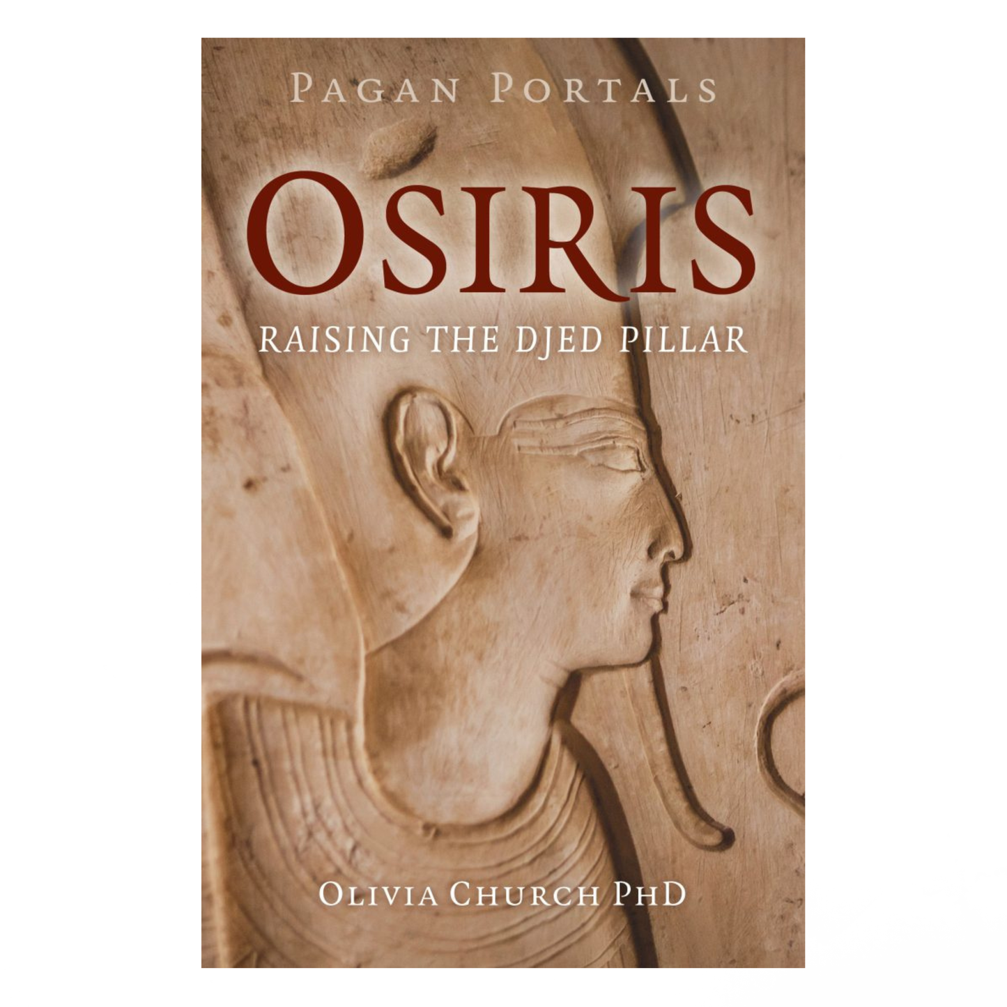 Pagan Portals - Osiris by Olivia Church