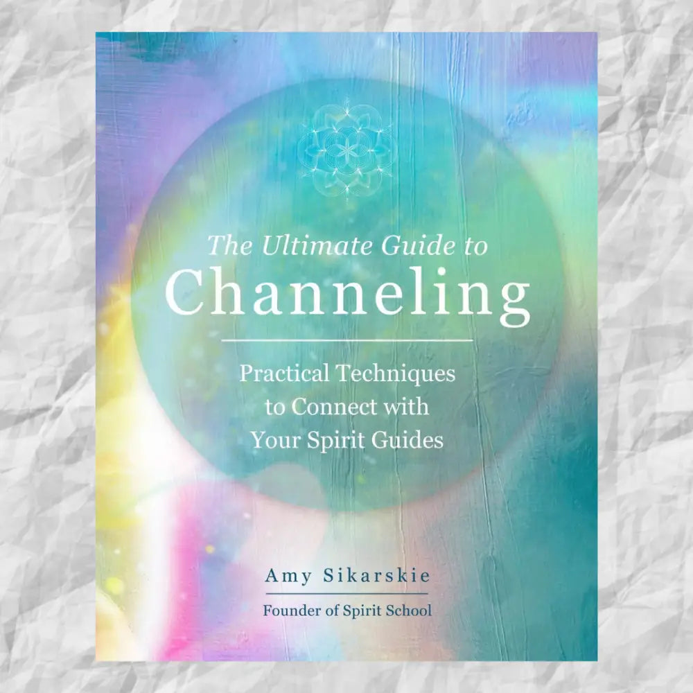 The Ultimate Guide to Channeling Book