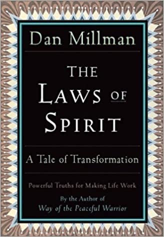 The Laws of Spirit Book by Dan Millman