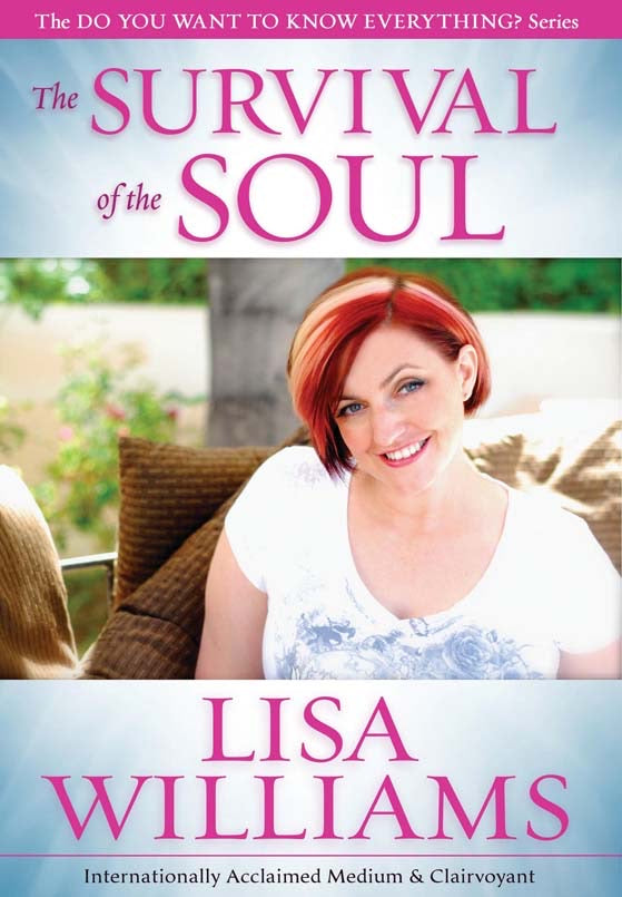 Survival of the Soul The by Lisa Williams