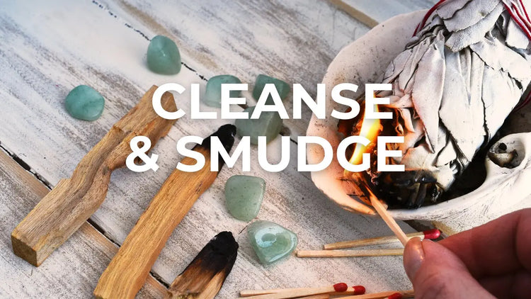 CLEANSE & SMUDGE