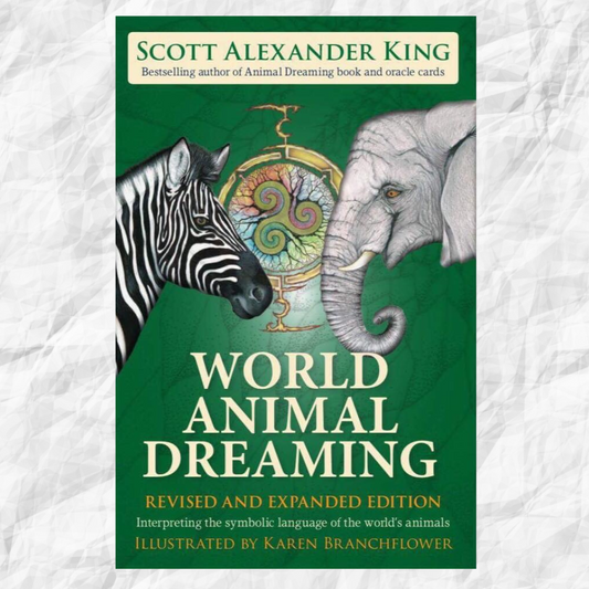 WORLD ANIMAL DREAMING, REVISED AND EXPANDED EDITION by KING, SCOTT ALEXANDER