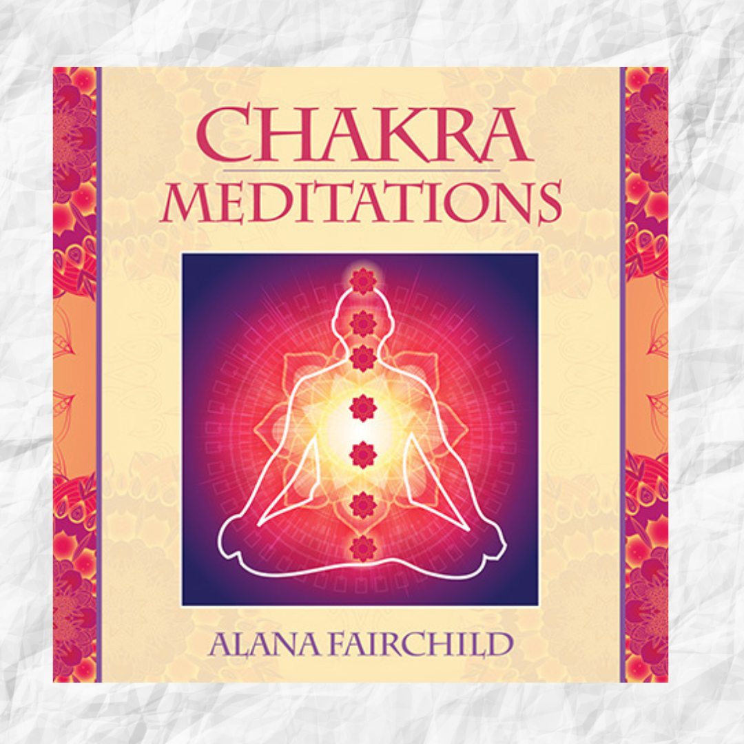 CD: CHAKRA MEDITATIONS by FAIRCHILD, ALANA