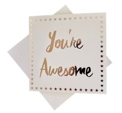 Greeting Cards YOU"RE AWESOME