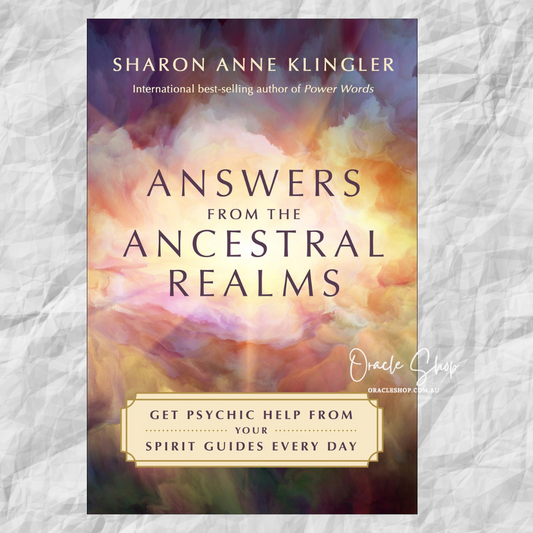 Answers from the Ancestral Realms: Get Psychic Help from Your Spirit Guides Every Day