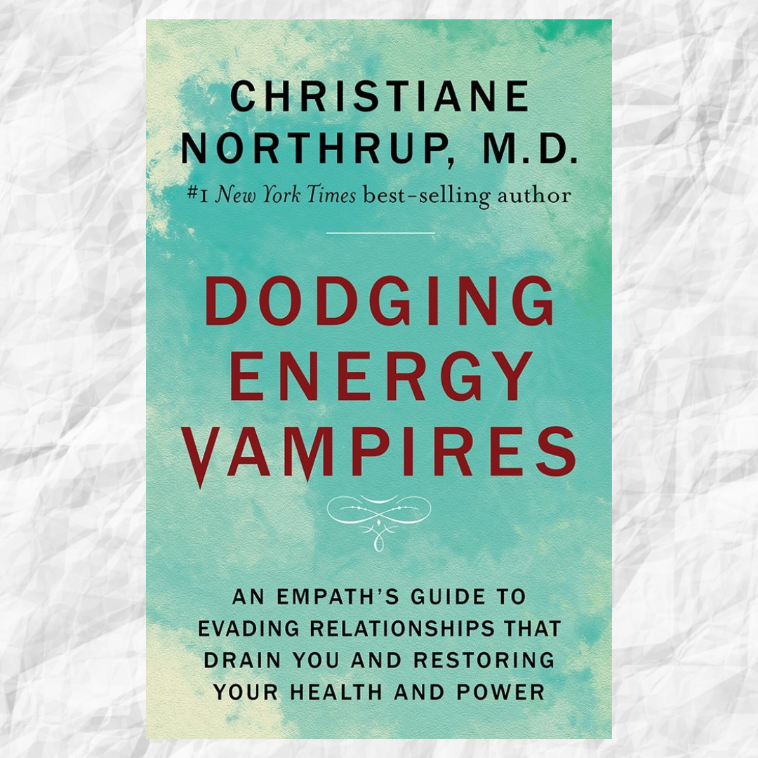 Dodging Energy Vampires