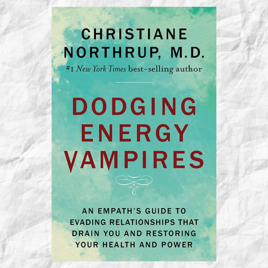 Dodging Energy Vampires