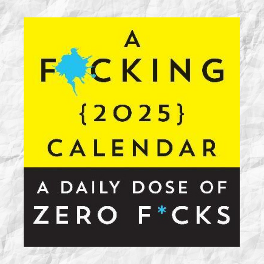 F*cking 2025 Boxed Calendar: A daily dose of zero f*cks Author : Sourcebooks