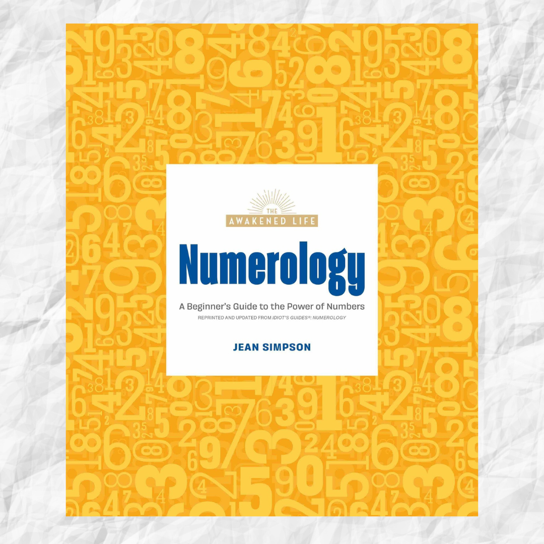 Numerology: A Beginner's Guide to the Power of Numbers Author : Jean Simpson