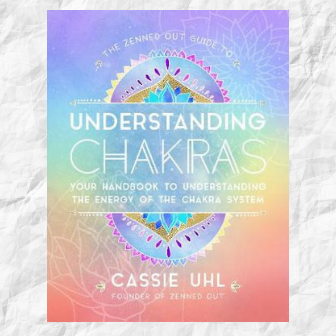 Guide to Understanding Chakras