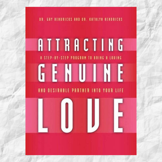 Attracting Genuine Love (PB Book)