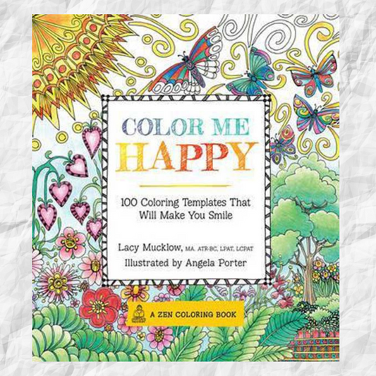 Color Me Happy: 100 Coloring Templates That Will Make You Smile Book