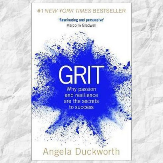 Grit: Why passion and resilience are the secrets to success