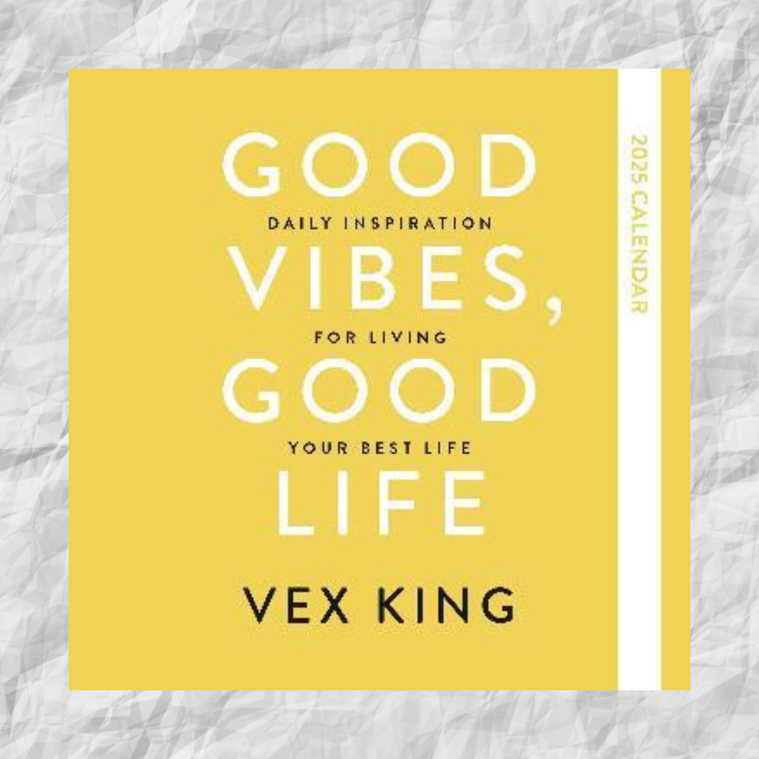 Good Vibes, Good Life Calendar 2025: Daily Inspiration for Living Your Best Life