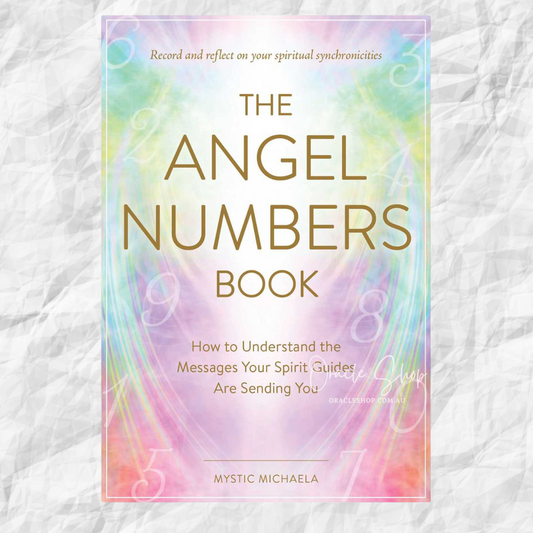 Angel Numbers Book, The: How to Understand the Messages Your Spirit Guides Are Sending You