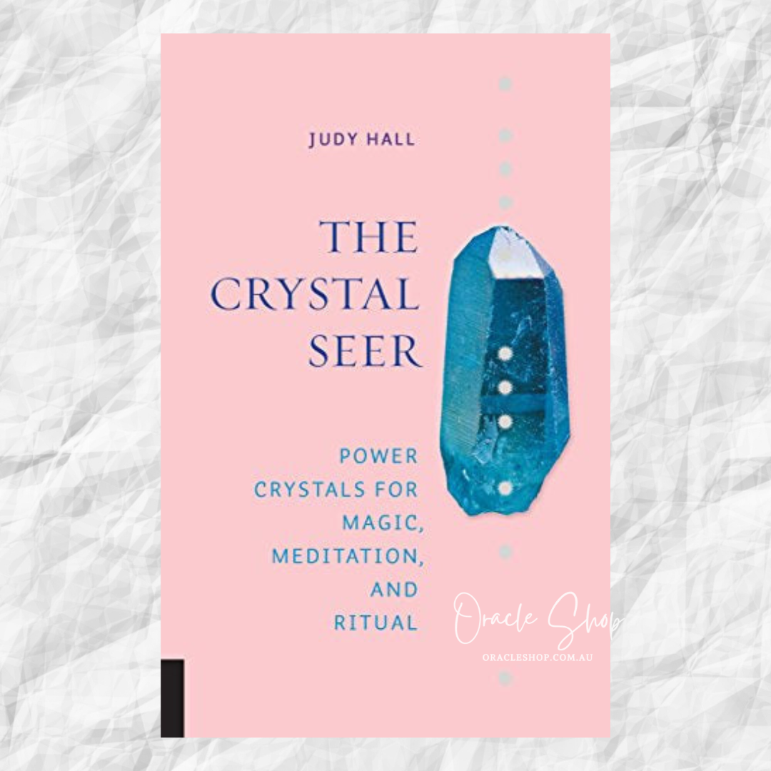 Crystal Seer, The by Judy Hall