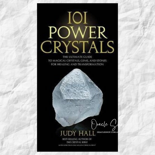 101 Power Crystals by Judy Hall