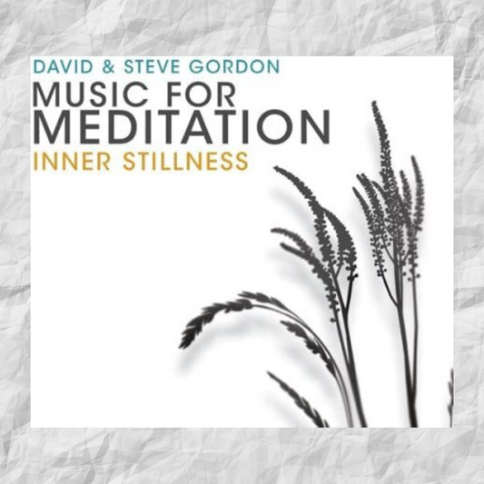 CD: Music For Meditation - Inner Stillness