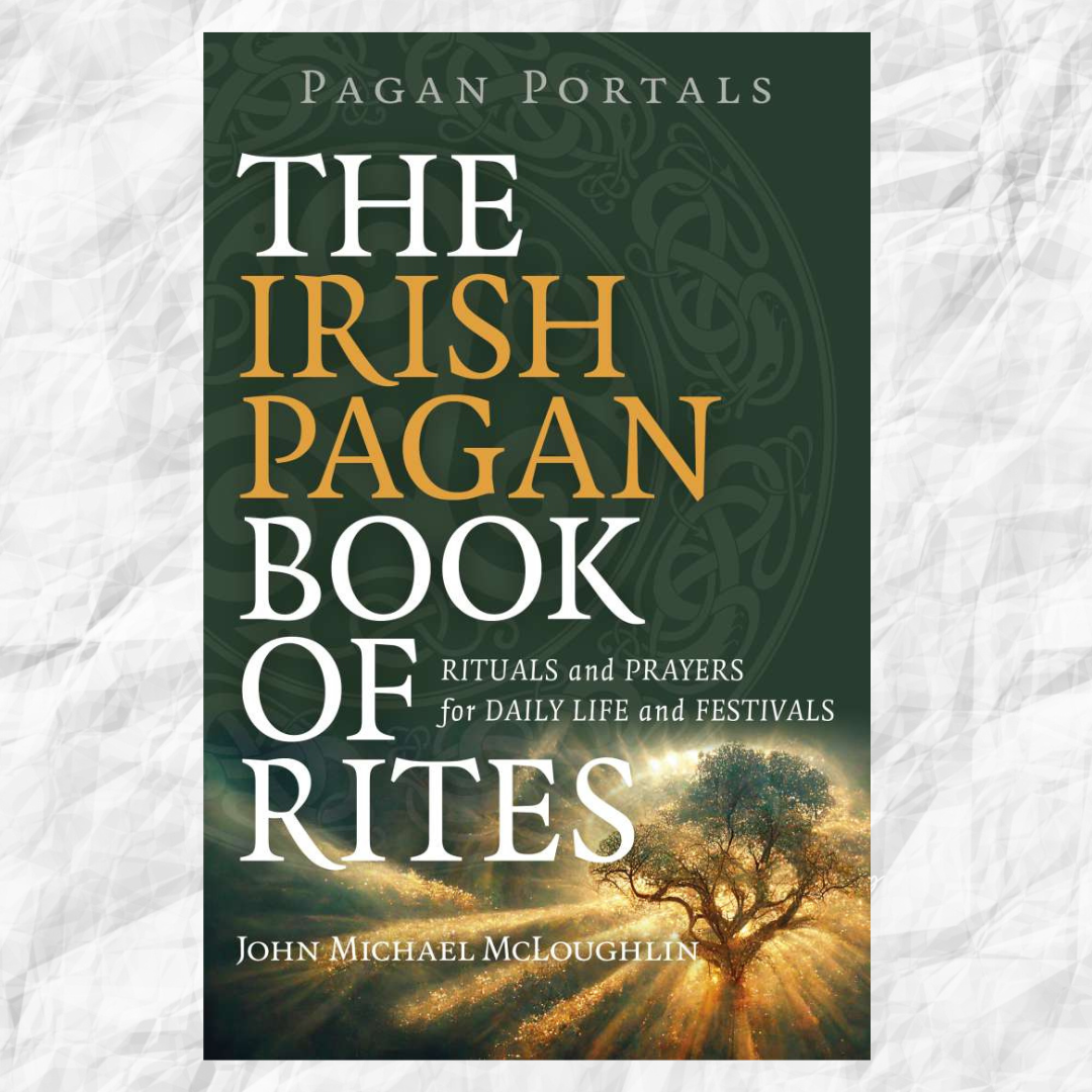 Pagan Portals - The Irish Pagan Book of Rites