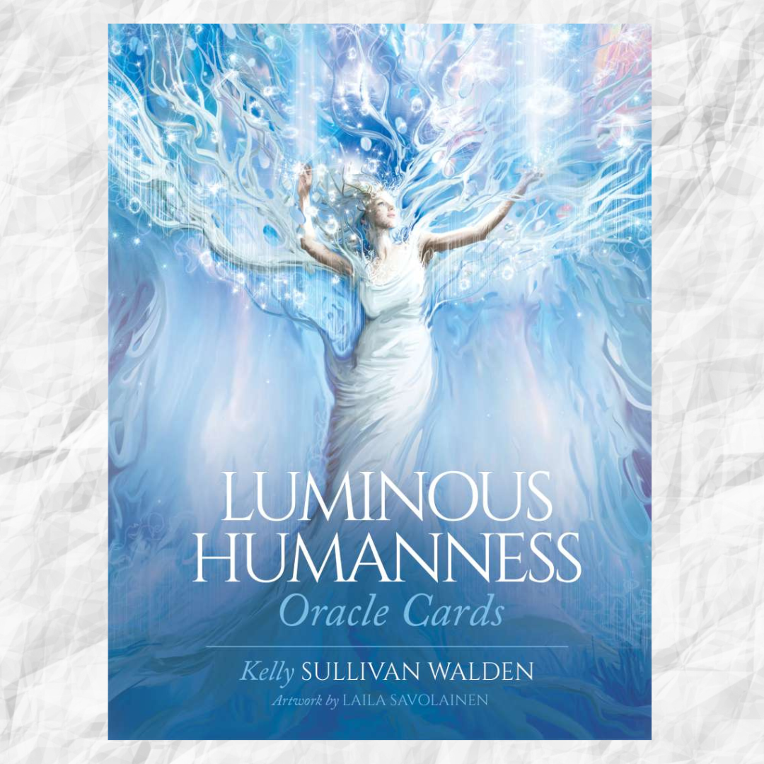 Luminous Humaneness Deluxe Oracle Cards by Kelly Sullivan