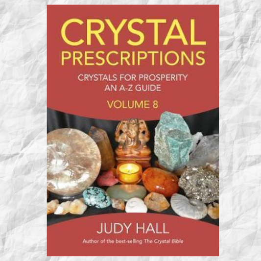 Crystal Prescriptions Volume 8