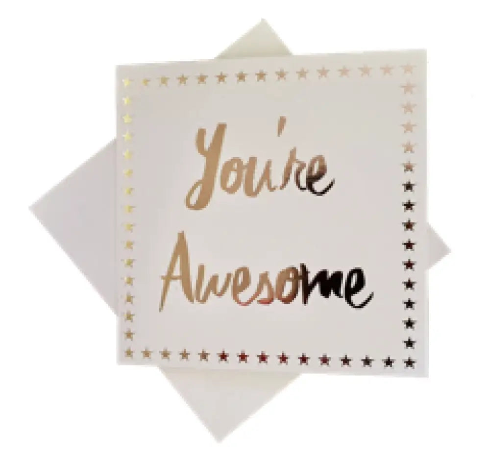 Greeting Cards YOU’RE AWESOME greeting cards