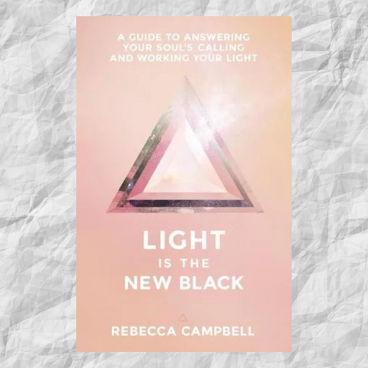 Light Is the New Black: A Guide to Answering Your Soul's Callings and Working Your Light