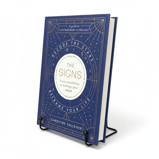 The Signs: Decode the Stars, Reframe Your Life