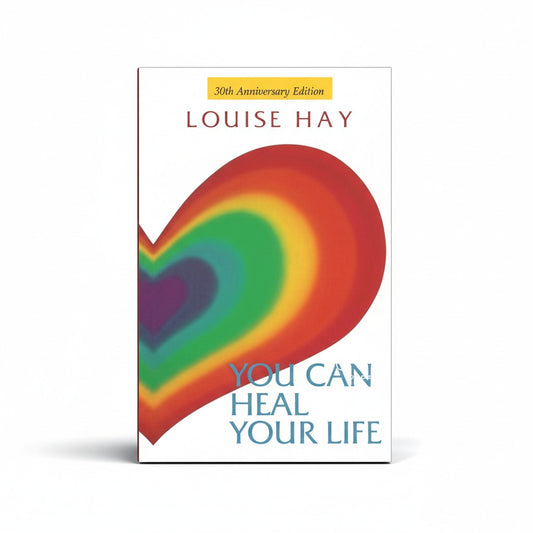 You Can Heal Your Life: 30th Anniversary Edition