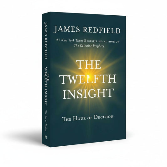 Twelfth Insight, The: The Hour of Decision