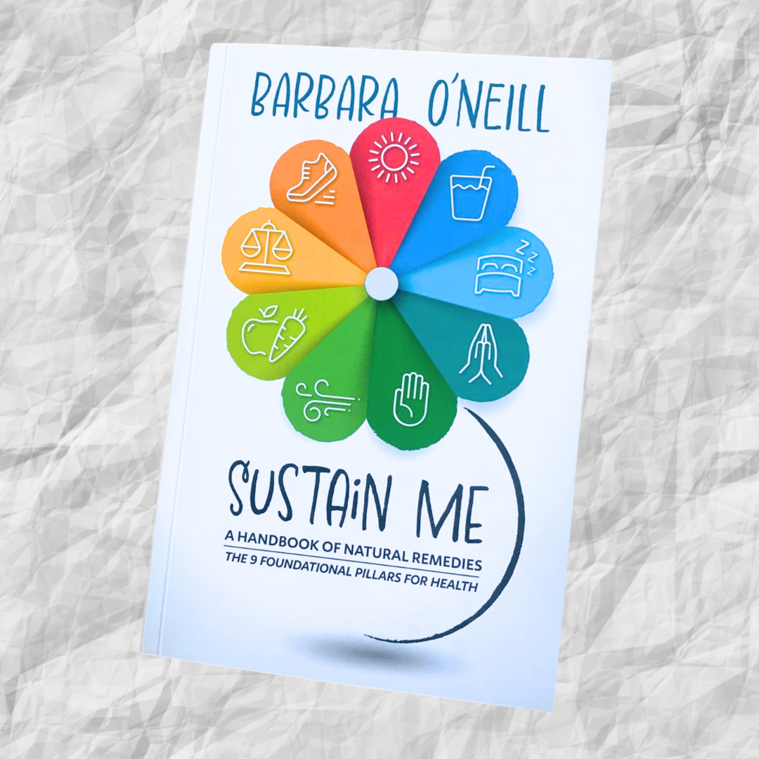 SUSTAIN ME - A Handbook of Natural Remedies by Barbara O'Neill