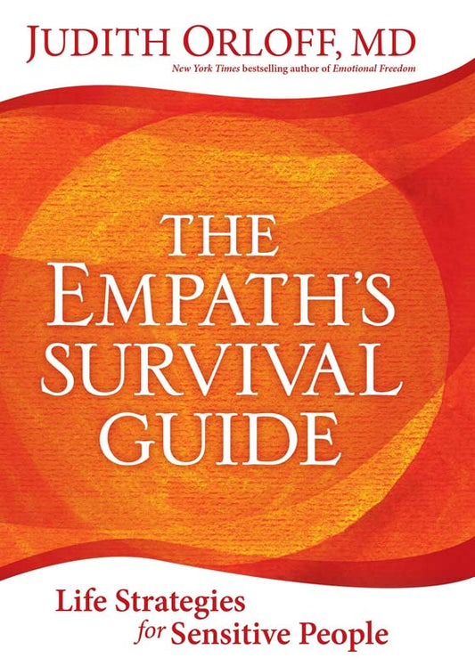The Empath's Survival Guide Book