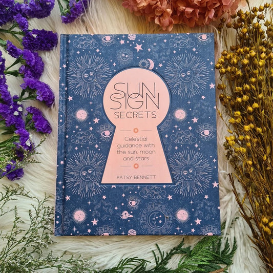 Sun Sign Secrets: Celestial guidance with the sun, moon and stars by Patsy Bennett